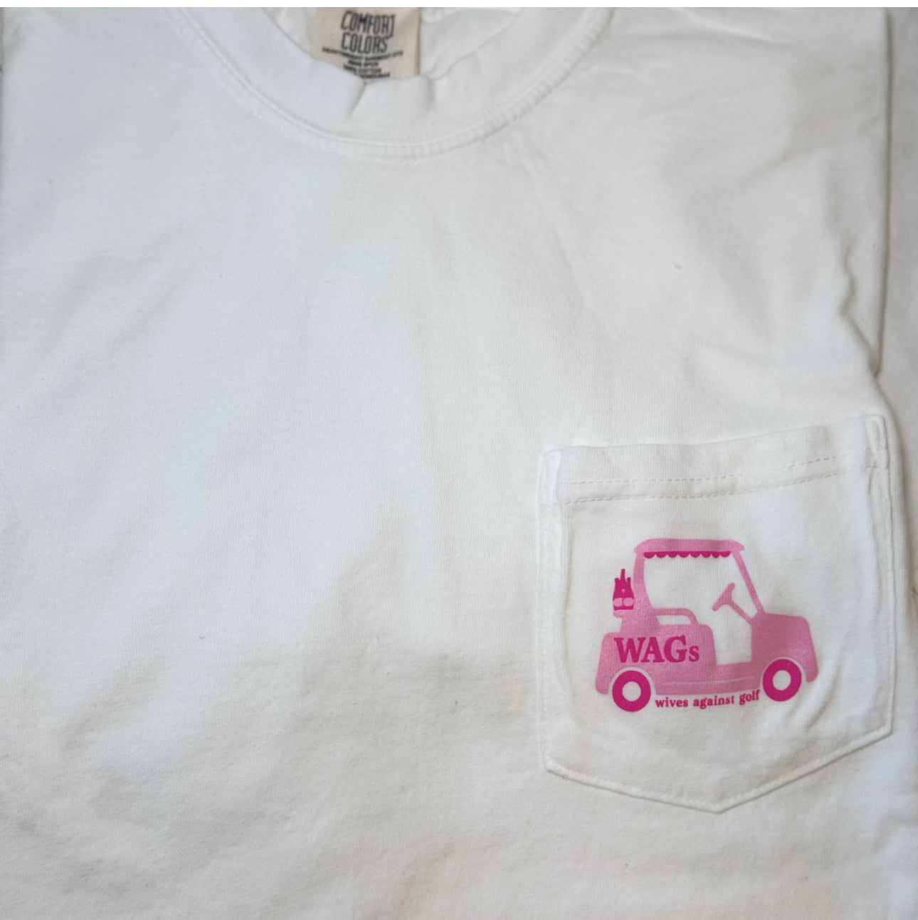 Wives Against Golf (WAG) Front Pocket Comfort Color Tee